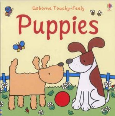 Usborne Luxury Touchy Feely: Puppies by Various