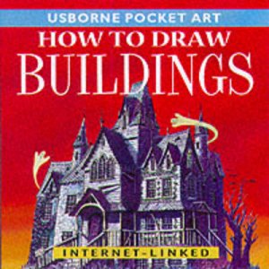 Usborne Pocket Art: How To Draw Buildings by Various