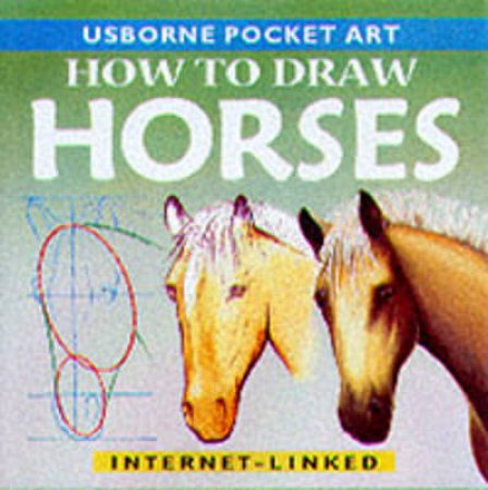 Usborne Pocket Art: How To Draw Horses by Various