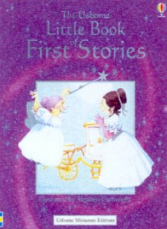 The Usborne Little Book Of First Stories by Philip Hawthorn