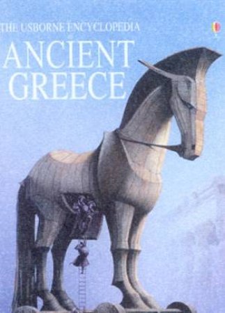 The Usborne Internet-Linked Encyclopedia Of Ancient Greece by Various