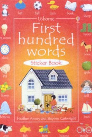 Usborne First Hundred Words Sticker Book by Heather Amery & Stephen Cartwright