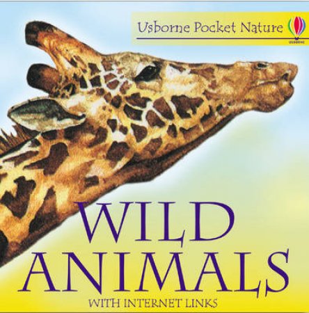 Usborne Pocket Nature: Wild Animals by Various