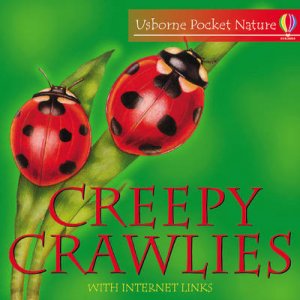 Usborne Pocket Nature: Creepy Crawlies by Various