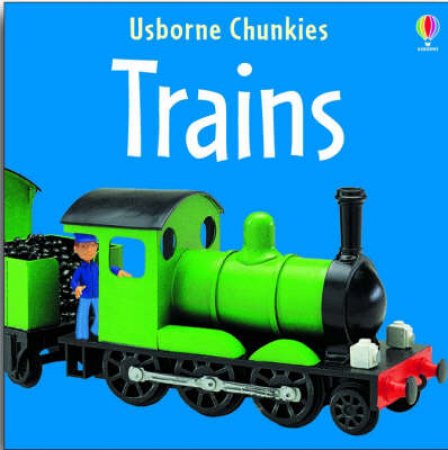 Usborne Chunkies: Trains by Various