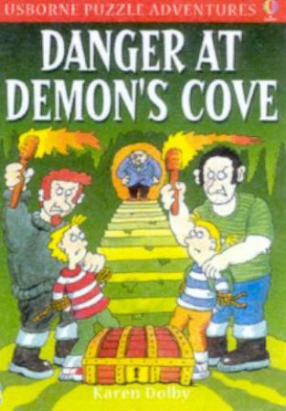 Usborne Puzzle Adventures: Danger At Demon's Cover by Karen Dolby