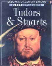 Usborne InternetLinked Discovery Britain Tudors  Stuarts