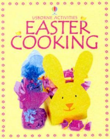 Usborne Activities: Easter Cooking by Various