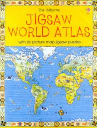 The Usborne Jigsaw World Atlas by Unknown