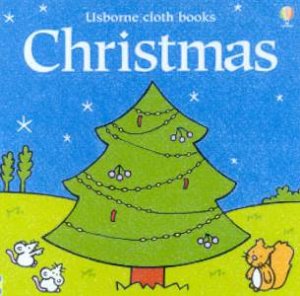 Usborne Cloth Books: Christmas by Fiona Watt