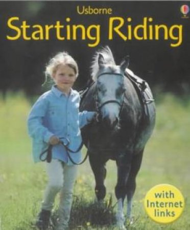 Usborne First Skills: Starting Riding by Unknown