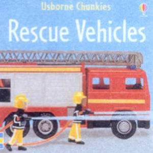 Usborne Chunkies: Rescue Vehicles by Various