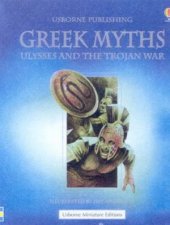 Usborne Miniature Editions Greek Myths Ulysses And The Trojan War