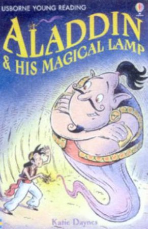 Usborne Young Reading: Aladdin & His Magical Lamp by Katie Daynes