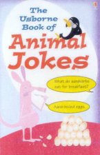 The Usborne Book Of Animal Jokes