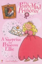 The Pony Mad Princess A Surprise For Princess Ellie