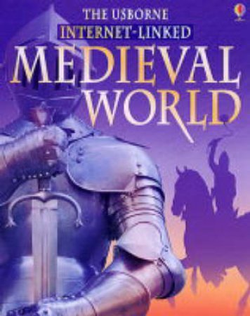 Usborne World History: Medieval World by Unknown