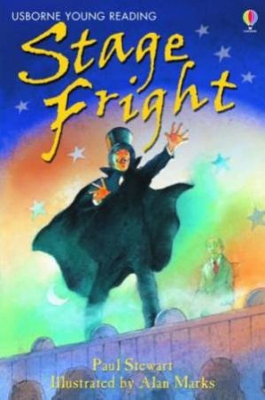 Usborne Young Reading: Stage Fright by Paul Stewart