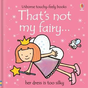 That's Not My Fairy... by Fiona Watt & Rachel Wells