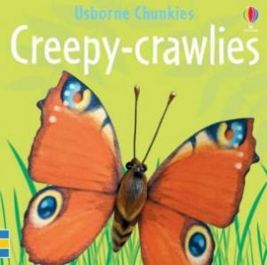 Usborne Chunkies: Creepy Crawlies by F Watt