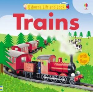 Usborne Lift-And-Look: Trains by Unknown