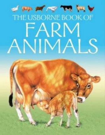 The Usborne Book Of Farm Animals by Unknown