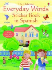 The Usborne Everyday Words Sticker Book In Spanish