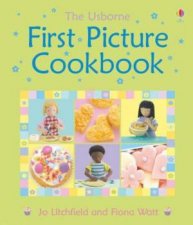 The Usborne First Picture Cookbook