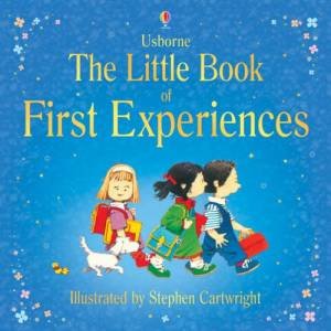 The Complete Book Of First Experiences by Unknown