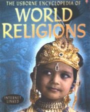 The Usborne Encyclopedia Of World Religions
