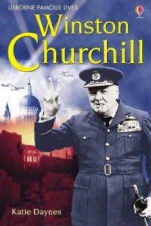 Usborne Famous Lives: Winston Churchill by Katie Daynes