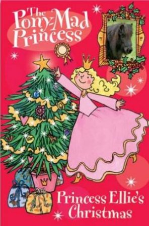 Princess Ellie's Christmas by Diana Kimpton