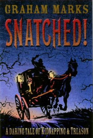 Snatched by Graham Marks