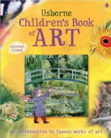 Usborne: Children's Book Of Art by Unknown