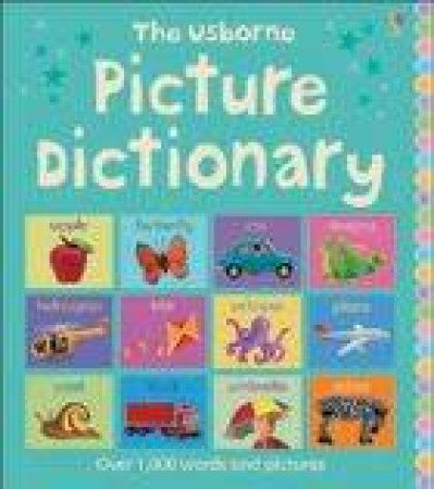 The Usborne Picture Dictionary by Felicity Brooks