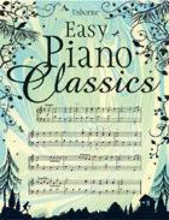 Easy Piano Classics by Unknown