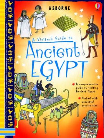 Visitor's Guide to Ancient Egypt by Usborne Timetours