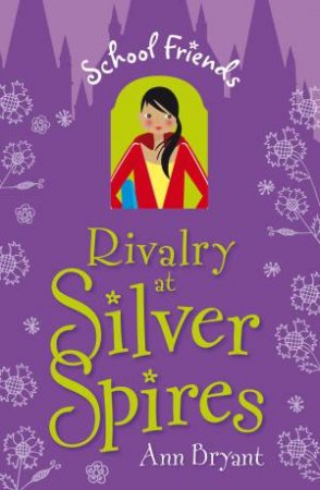 Rivalry at Silver Spires by Various