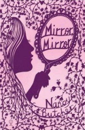 Mirror Mirror by Nancy Butcher