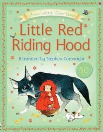 Usborne Sticker Stories: Little Red Riding Hood by Heather Amery