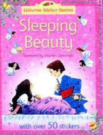 Usborne Sticker Stories: Sleeping Beauty by Heather Amery