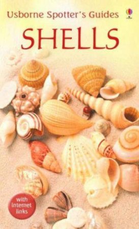 Usborne Spotter's Guides: Shells by Various