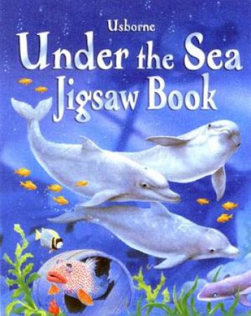 Usborne Under The Sea Jigsaw Book by Unknown