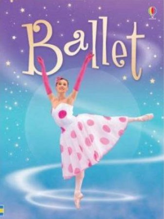 Usborne Beginners: Ballet by Sue Meredith