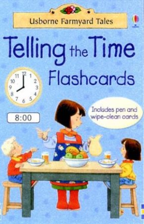 Usborne Farmyard Tales: Telling The Time Flashcards by Various 