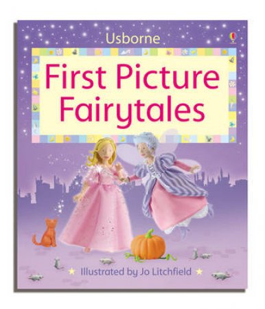 Usborne First Picture Fairytales by Felicity Brooks