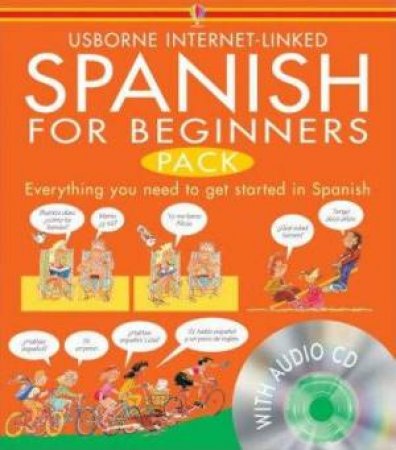 Usborne Internet-Linked: Spanish For Beginners - Book & CD by Angela Wilkes