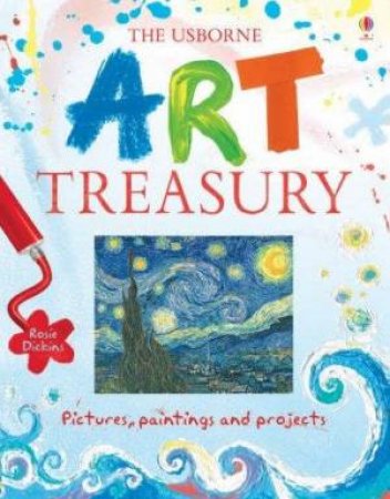 The Usborne Art Treasury by Rosie Dickens