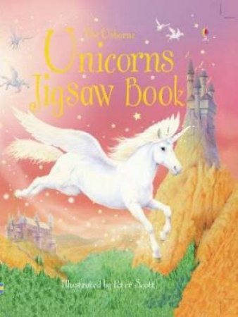 Unicorns Jigsaw Book by Peter Scott (Ill)