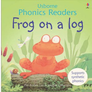 Usborne Easy Words To Read: Frog On A Log by Unknown